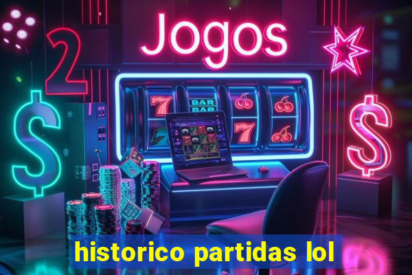 historico partidas lol